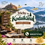 Trichy To Kodaikanal Tour Package 1