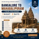 Bangalore To Mahabalipuram Tour Package 1 Night 2 Days
