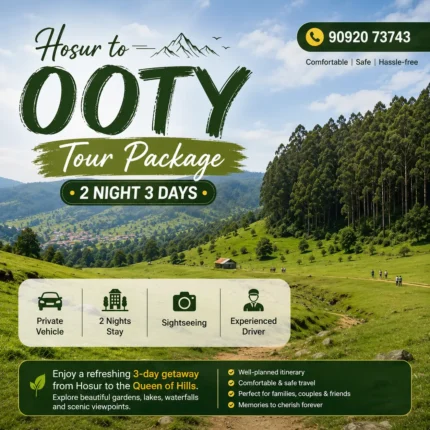 Hosur To Ooty Tour 2night 3days