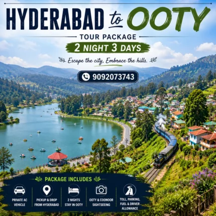 Hyderabad To Ooty Tour 2night 3days 1