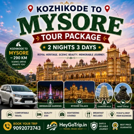Kozhikode To Mysore Tour