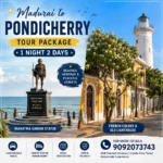 Madurai To Pondicherry Tour Package