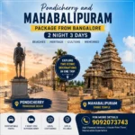 Pondicherry And Mahabalipuram Package From Bangalore