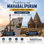 Pondicherry Mahabalipuram Trip From Chennai