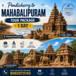 Pondicherry To Mahabalipuram Tour Package 1day
