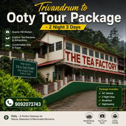 Trivandrum To Ooty Tour 2night 3days