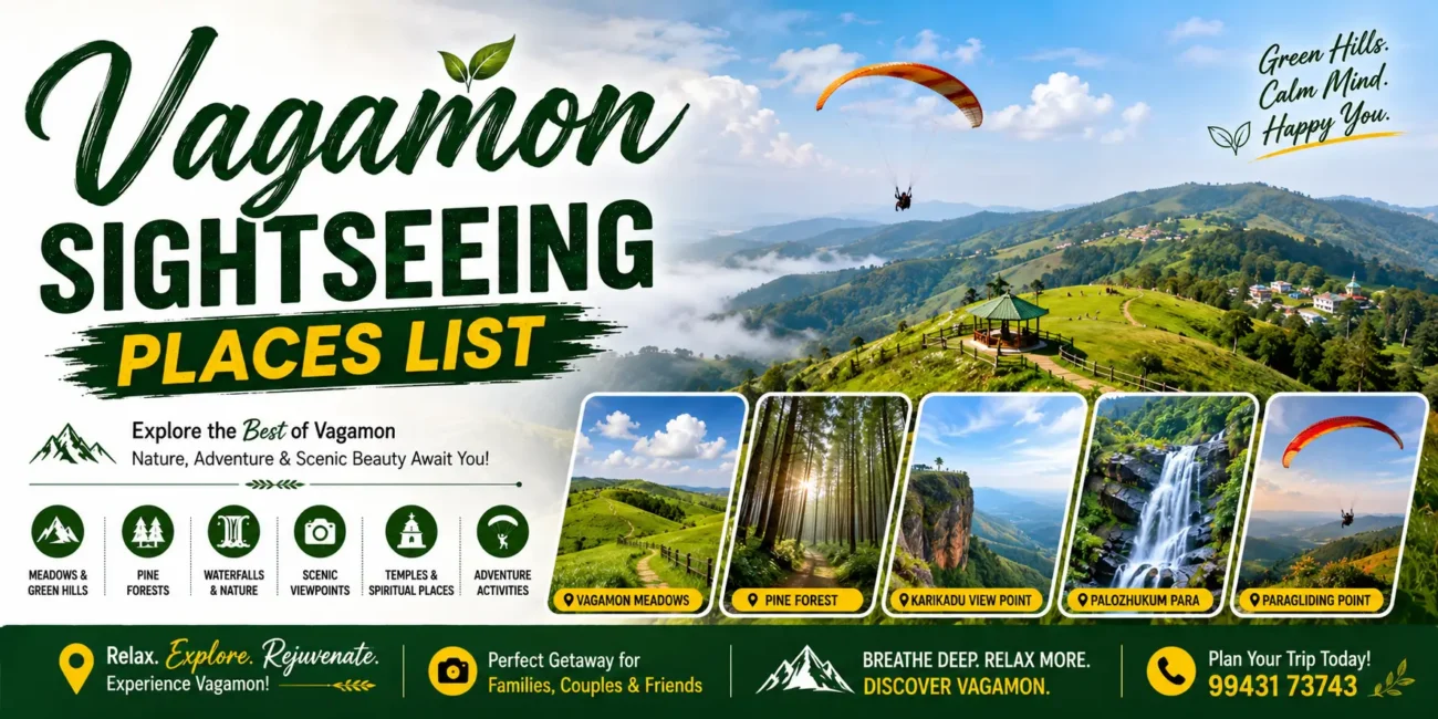 Vagamon Sightseeing Places List
