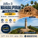 Vellore To Mahabalipuram Tour Package