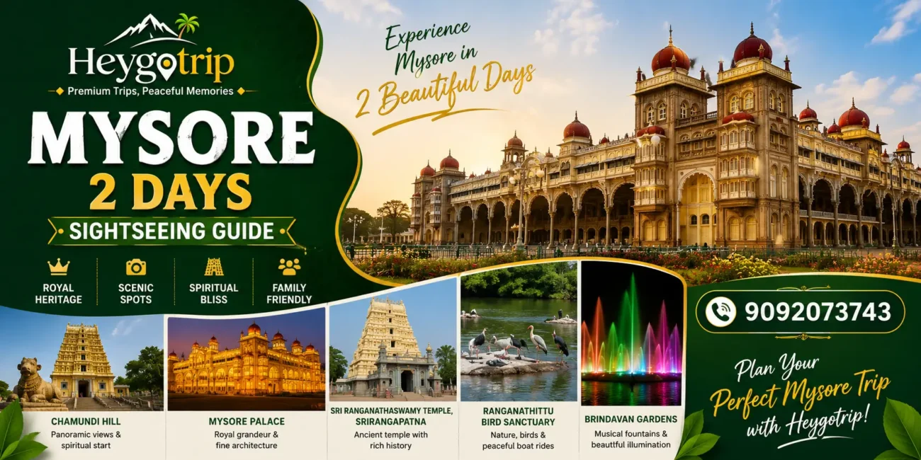 Mysore 2 Days Sightseeing Guide